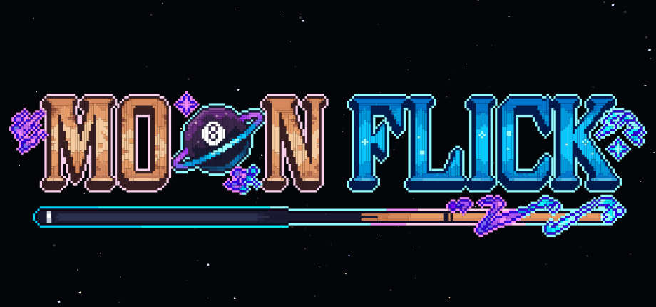 The MOONFLICK pixel-art wordmark — MOON in bronze, FLICK in cyan, the second O a ringed 8-ball planet — above a cosmic pool cue on a starfield.